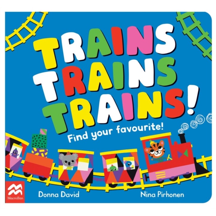 Trains Trains Trains! - Donna David