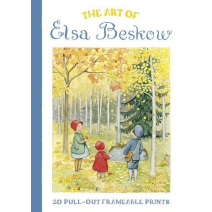 The Art Of Elsa Beskow: 20 Pull-out Frameable Prints: Vintage Scandinavian Wall Prints - Elsa Beskow