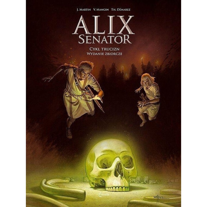 Alix Senator, Valerie Mangin, Jacques Martin, Thierry Demarez, 2018, 290x215 mm, 116 pagini, hardcover