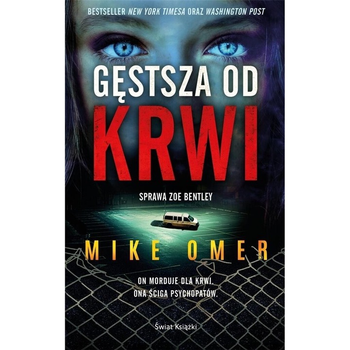 Gestsza od krwi, Mike Omer, 2021