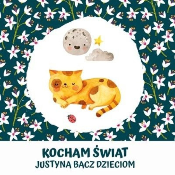 Kocham swiat, Justyna Bacz, 2021 Soliton