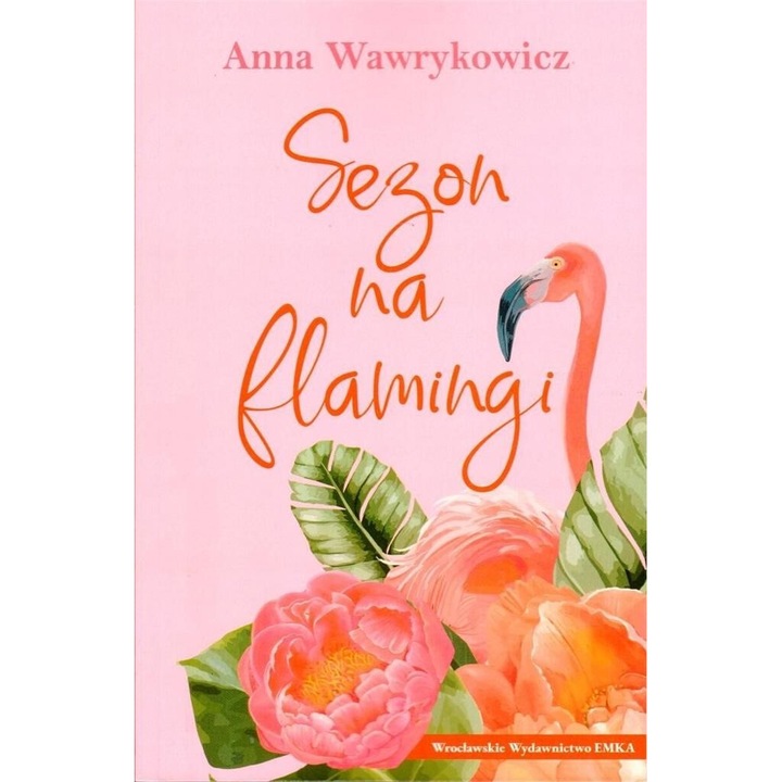 Sezon na flamingi, Anna Wawrykowicz, 2022