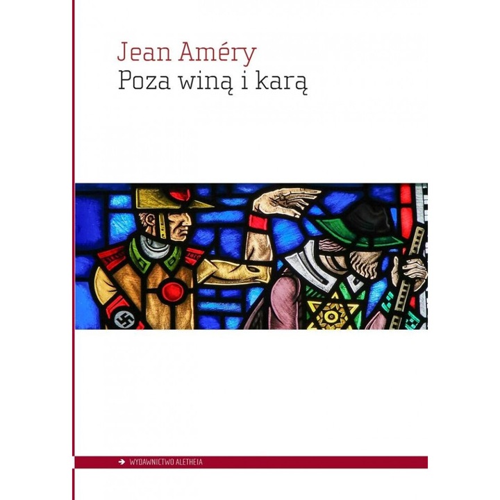 Poza wina i kara, Jean Amry, 2022, editie in poloneza