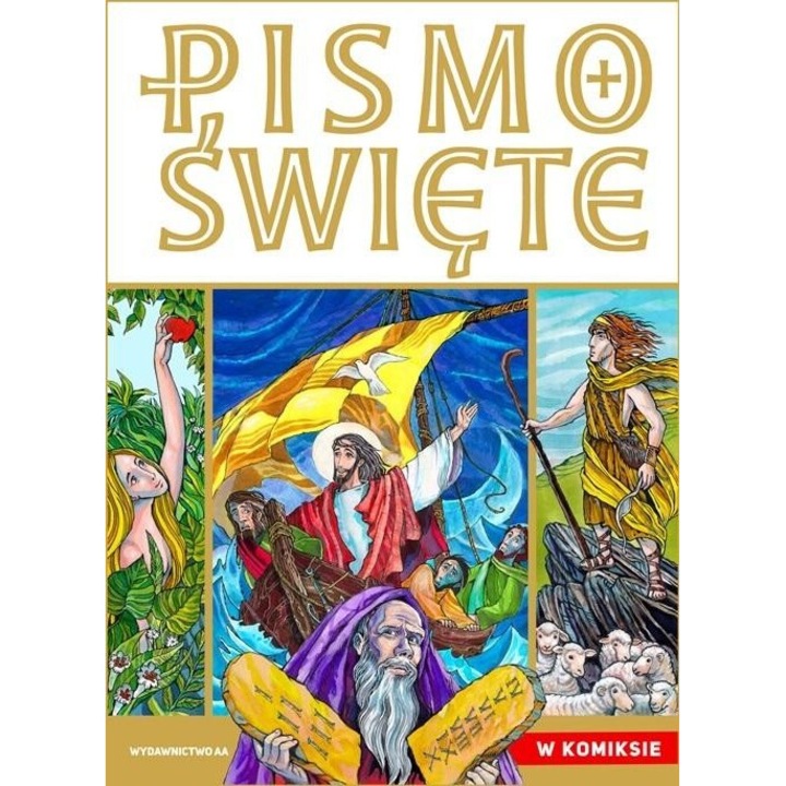 Pismo Swiete w komiksie, Pawel Kolodziejski, Cyprian Janusz Moryc, 2021, 472 pagini, format 254x333 mm, hardcover