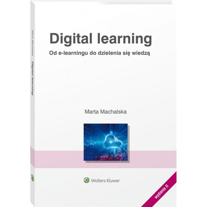 Digital learning, Marta Machalska, 2022, 260 pagini, 209x148 mm