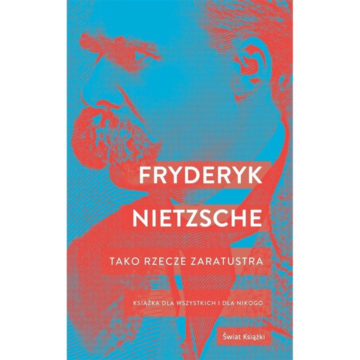 Tako rzecze Zaratustra, Friedrich Nietzsche, 2022