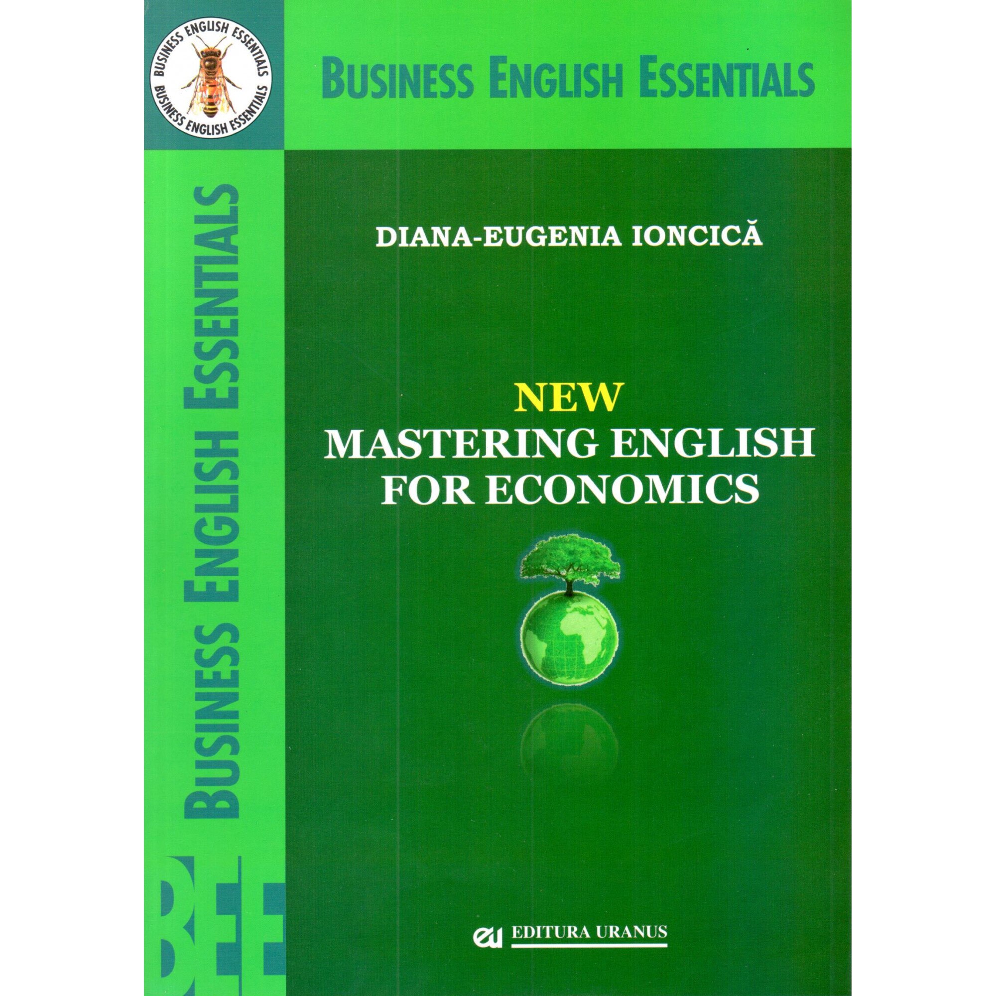 New Mastering English For Economics - Diana-Eugenia Ionica