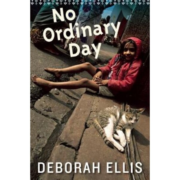 No Ordinary Day, Deborah Ellis (Author)