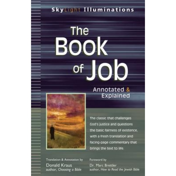 The Book of Job: Annotated & Explained, Donald Kraus (Translator)