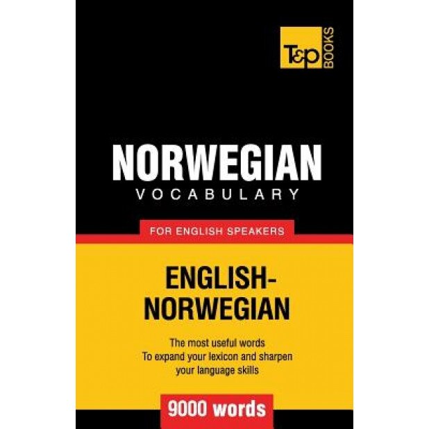Norwegian Vocabulary for English Speakers - 9000 Words, Andrey Taranov (Author)