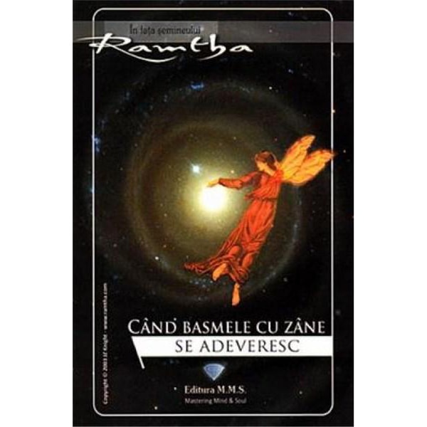 Cand basmele cu zane se adeveresc - Ramtha