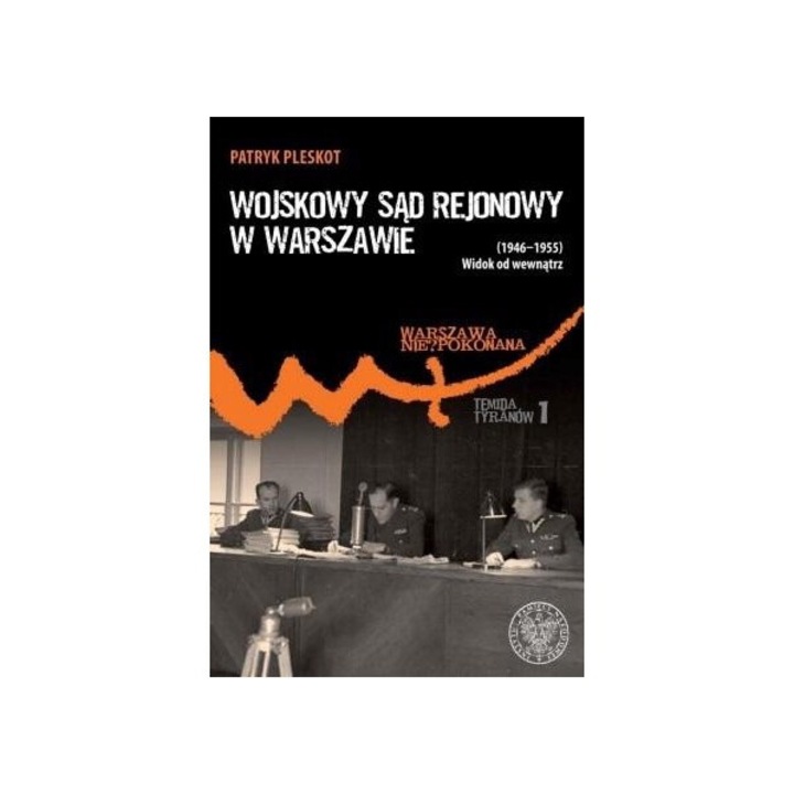 Wojskowy Sad Rejonowy w Warszawie (1946-1955), Patryk Pleskot, 2022