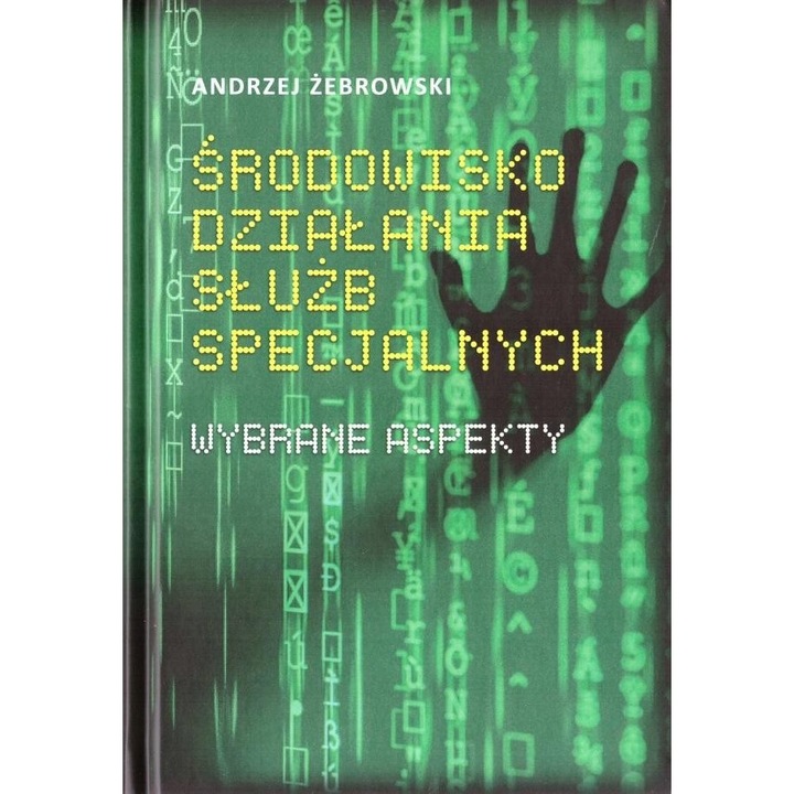 Srodowisko dzialania sluzb specjalnych, Andrzej Zebrowski, 2022