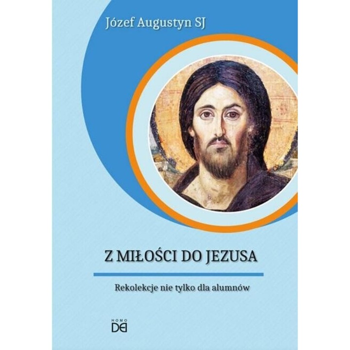 CD Z Milosci do Jezusa, Jozef Augustyn, Homo Dei