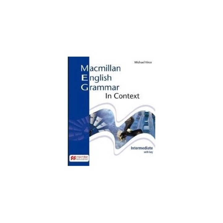 Macmillan English Grammar In Context Intermediate, Michael Vince, 2023, 232 pagini, brosata, 588x283 mm