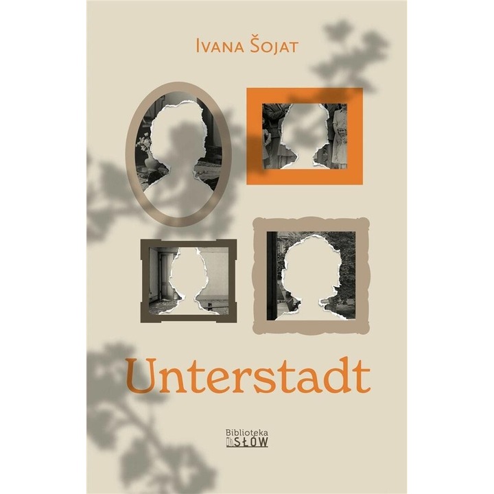 Unterstadt, Ivana Sojat, 2023, 432 pagini