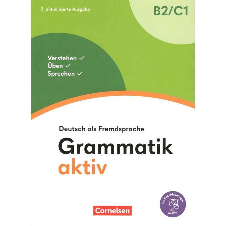 Grammatik aktiv - Deutsch als Fremdsprache - 2. aktualisierte Ausgabe - B2 C1 ; Friederike Jin