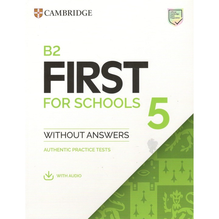 B2 First for Schools 5 Student's Book without Answers with Audio ; Cambridge