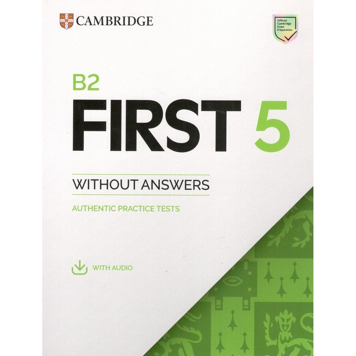 B2 First 5 Student`s Book without Answers with Audio ; Cambridge