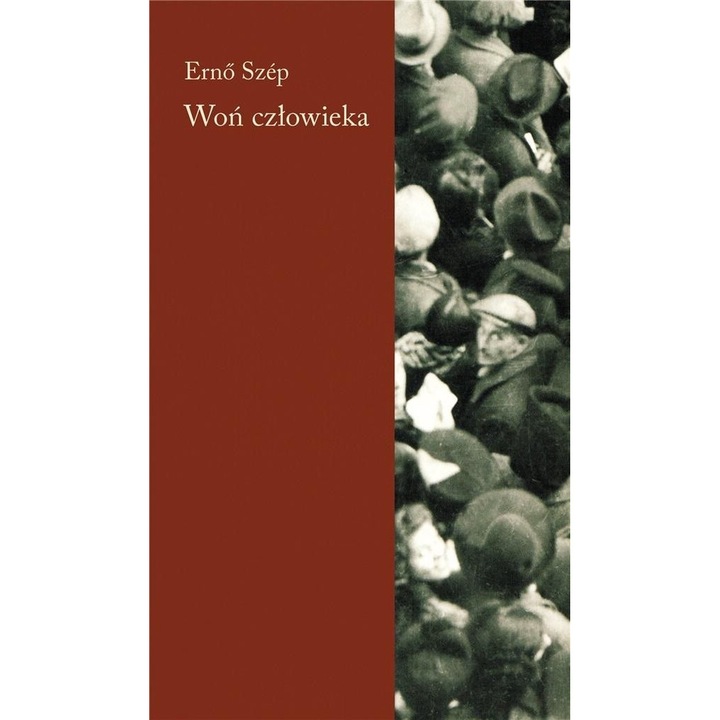 Won czlowieka, Erno Szep, Austeria, 2024