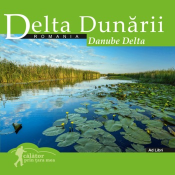 Delta Dunarii - Florin Andreescu Delta Dunarii - Florin Andreescu