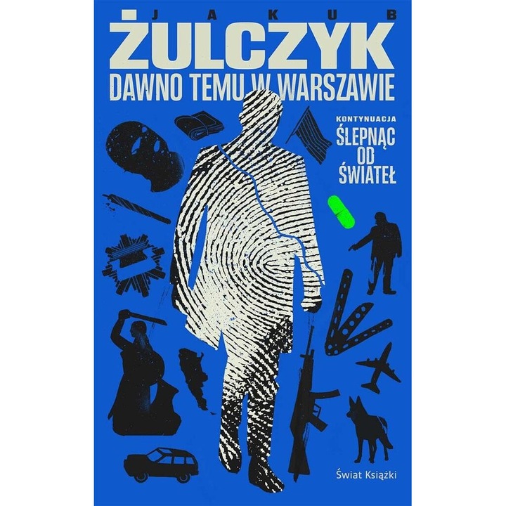 Dawno temu w Warszawie, Jakub Zulczyk, 2023, 800 pagini, hardcover, 224x154 mm