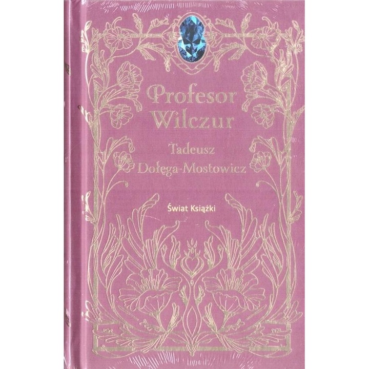 Profesor Wilczur, Tadeusz Dolega-Mostowicz, 2020, hardcover