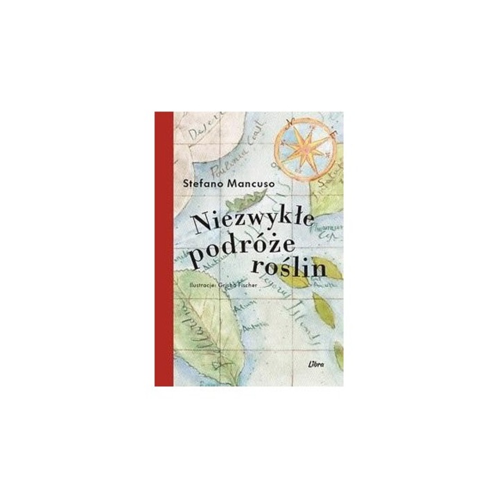 Niezwykle podroze roslin, Stefano Mancuso, 2024