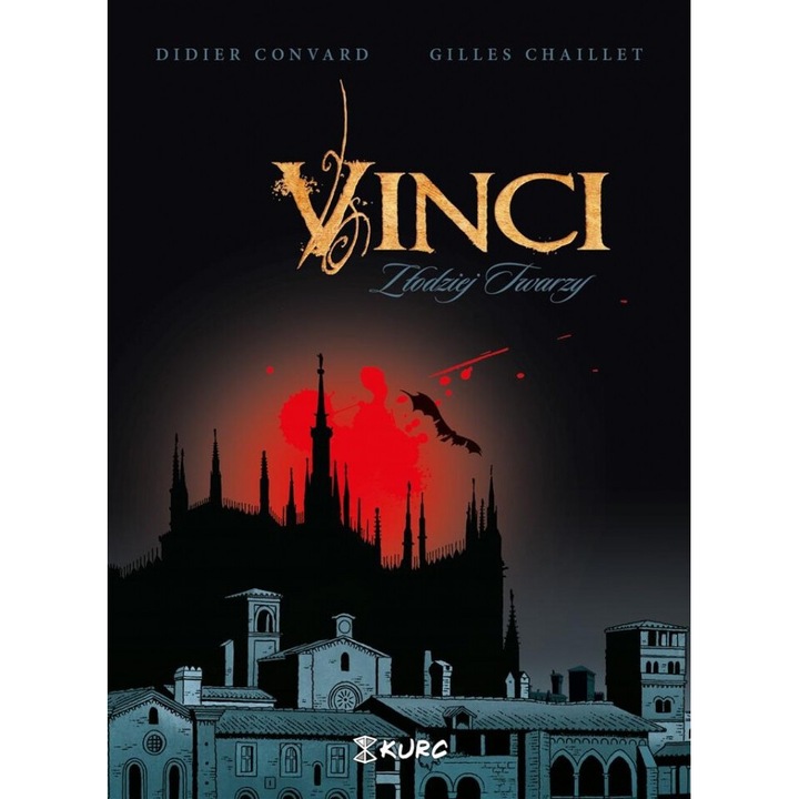 Vinci. Zlodziej Twarzy, Gilles Chaillet, Didier Convard, KURC, editie in poloneza