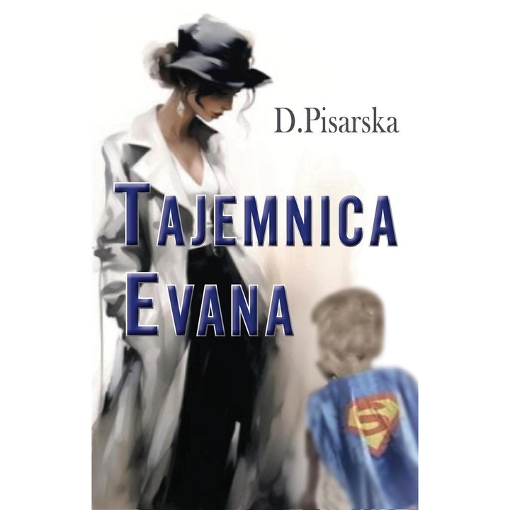 Tajemnica Evana, D. Pisarska, Liberum Verbum, editie in poloneza