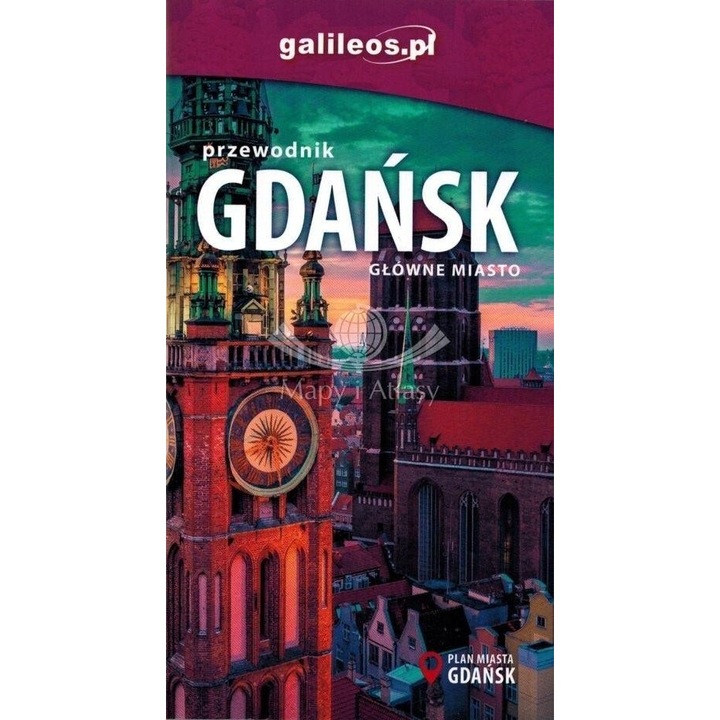 Przewodnik - Gdańsk. Główne miasto, 48 pagini, 197x115mm, brosat, 2024