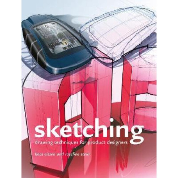 Sketching:drawing Techniques For Product Designers - Koos Eissen