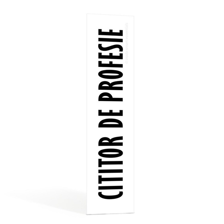 Semn de carte, zioda smart essentials®, bookmark pagini, accesoriu pentru lectura, caiete, manuale si carti, carton, 4x18 cm, Cititor de profesie