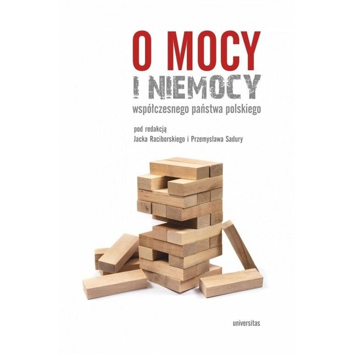 O mocy i niemocy wspolczesnego panstwa polskiego, red. Przemyslaw Sadura, Jacek Raciborski, 2024