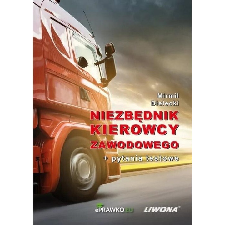 Niezbednik kierowci, Mirmil Bielecki, 2024, 352 pagini, brosat, 204x151 mm