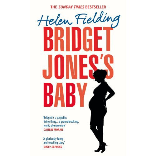 Bridget Jones’s Baby - Helen Fielding