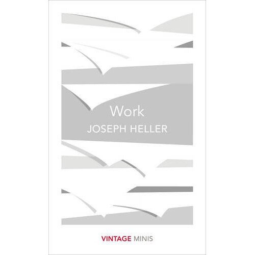 Work - Joseph Heller