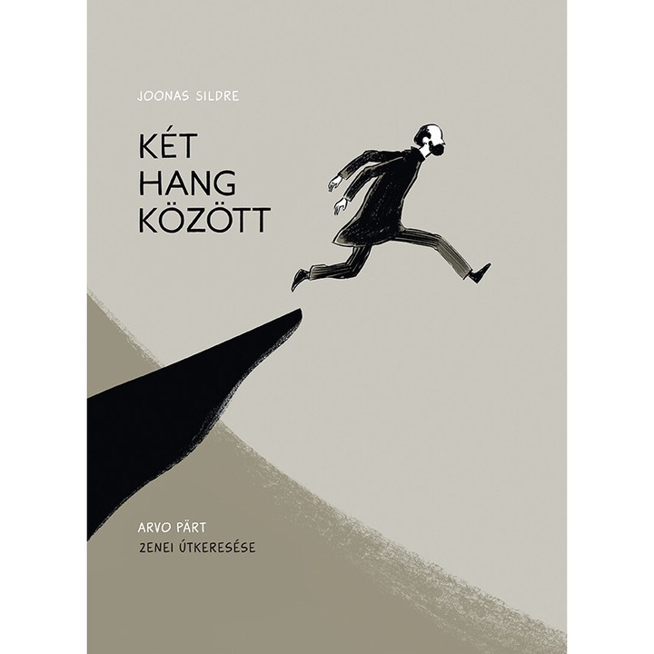 Joonas Sildre: Két hang között – Arvo Part zenei útkeresése (képregény)