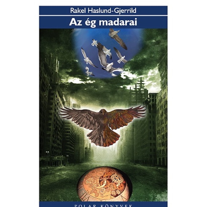 Az eg madarai - Rakel Haslund-Gjerrild (роман)