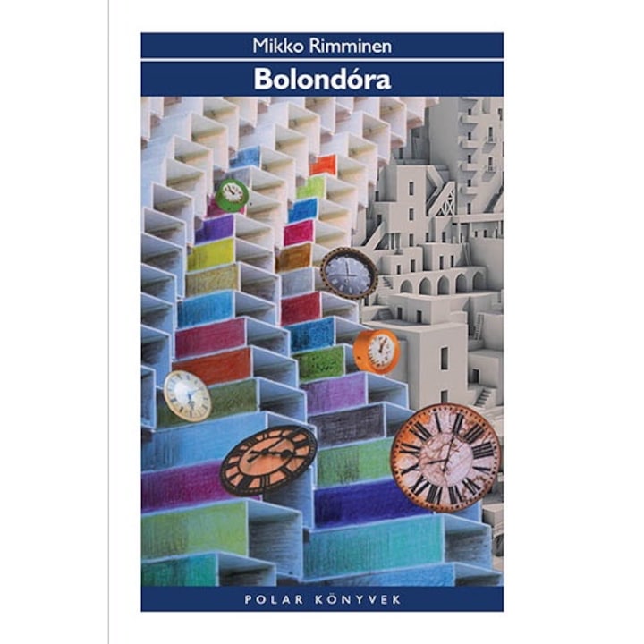 Мико Риминен: Часът на глупака (роман)