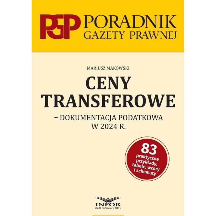 Ceny transferowe - documentatie fiscala 2024, Infor, 148 pagini, 165x240 mm