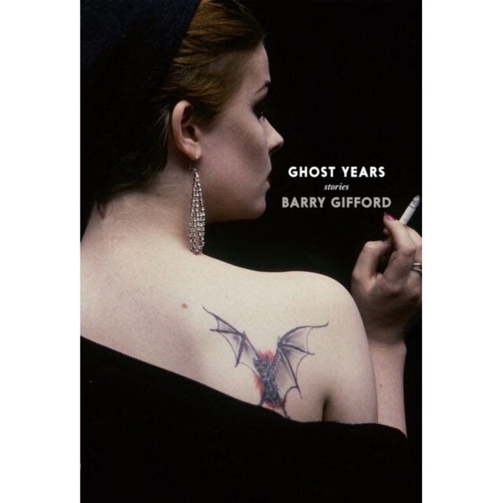 Ghost Years - Barry Gifford