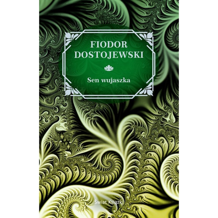 Sen wujaszka, Świat Książki, Fiodor Dostojewski, 2024