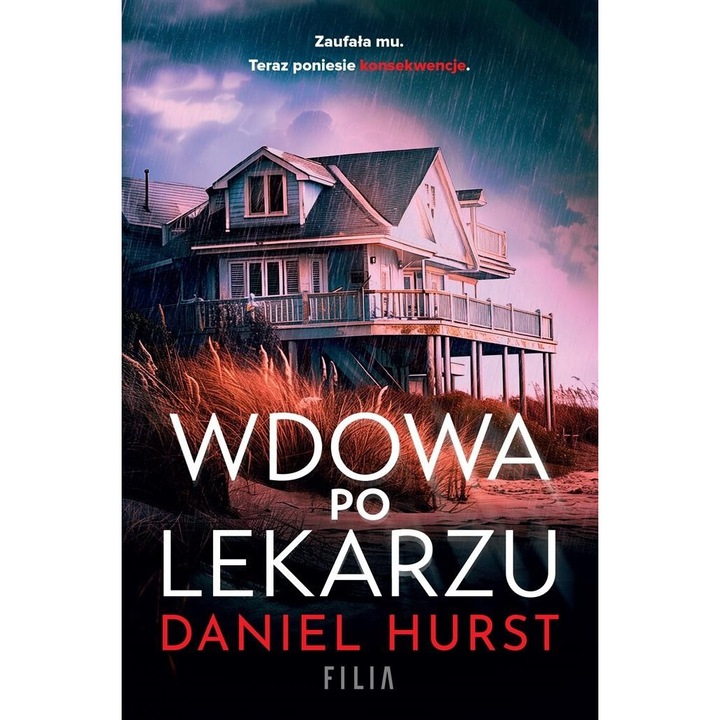 Wdowa po lekarzu, Daniel Hurst, Filia, 2024