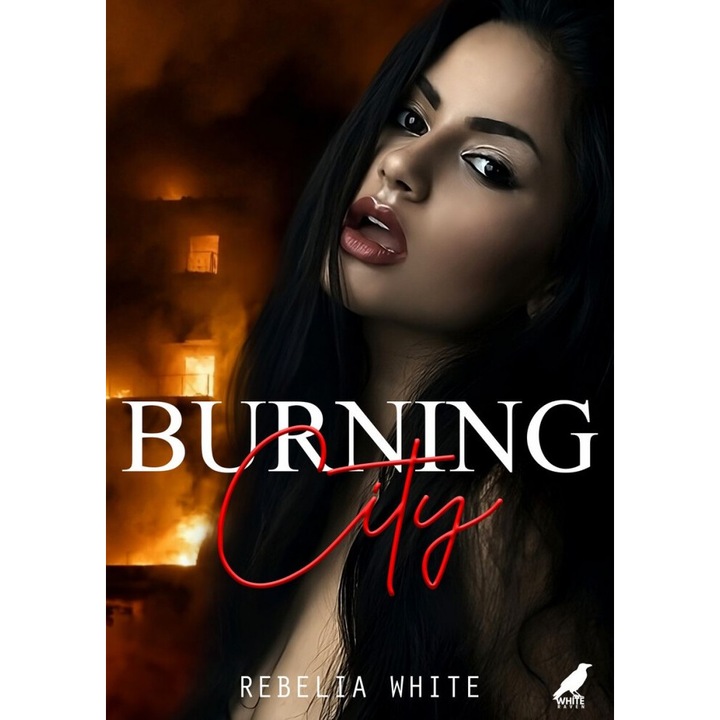 Burning City, Rebelia White, 2024, 332 pagini, coperta moale