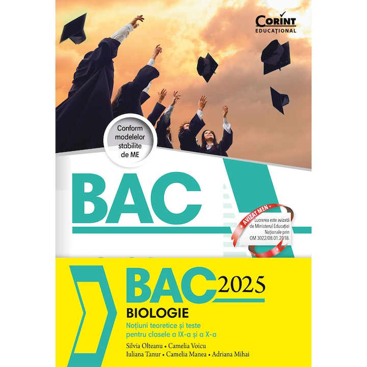 Bacalaureat 2025. Biologie. Notiuni teoretice si teste pentru clasele a IX-a si a X-a, Silvia Olteanu