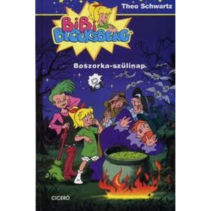 BOSZORKA-SZÜLINAP - BIBI BLOCKSBERG