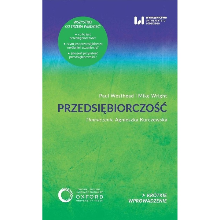 Przedsiebiorczosc, Wydawnictwo Uniwersytetu Łódzkiego, Mike Wright, Paul Westhead, 2024, 176 pagini, brosata, 209x131 mm