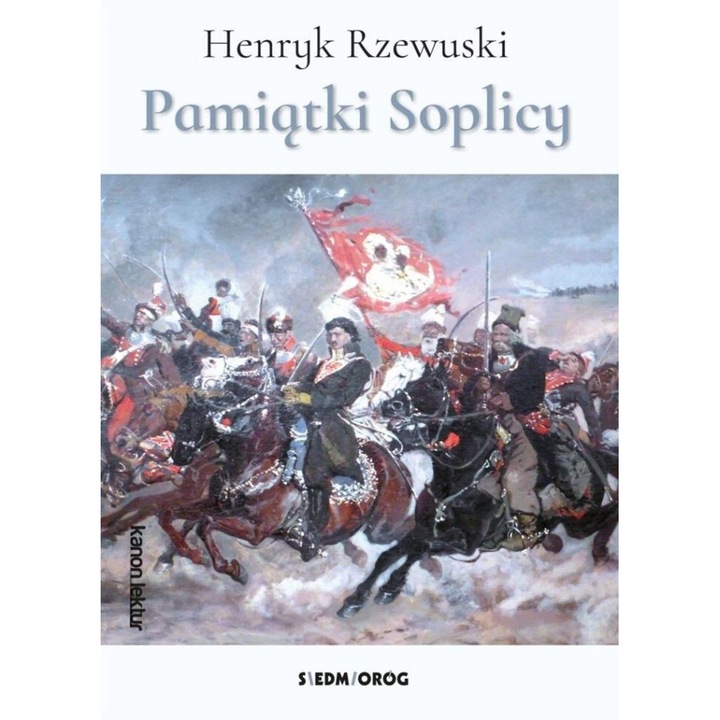 Pamiatki Soplicy, Henryk Rzewuski, 2024