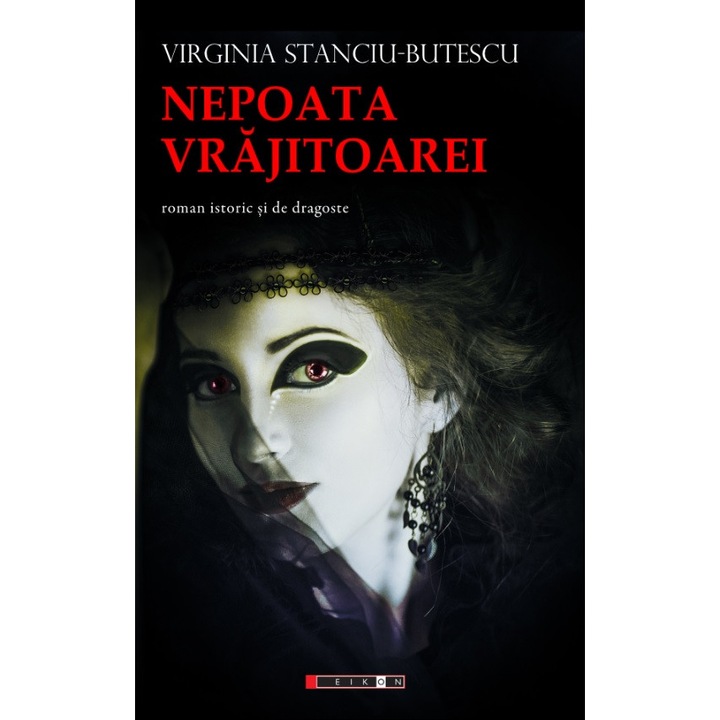 Nepoata Vrajitoare - Virginia Stanciu-Butescu